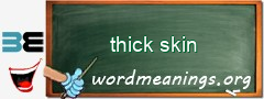WordMeaning blackboard for thick skin